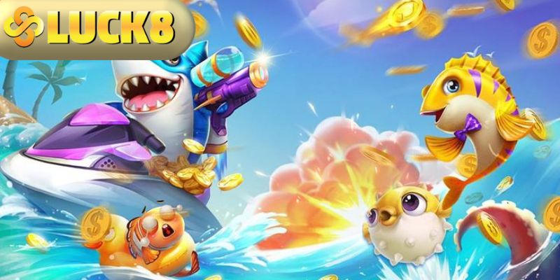 Đôi nét về bắn cá ăn tiền LUCK8